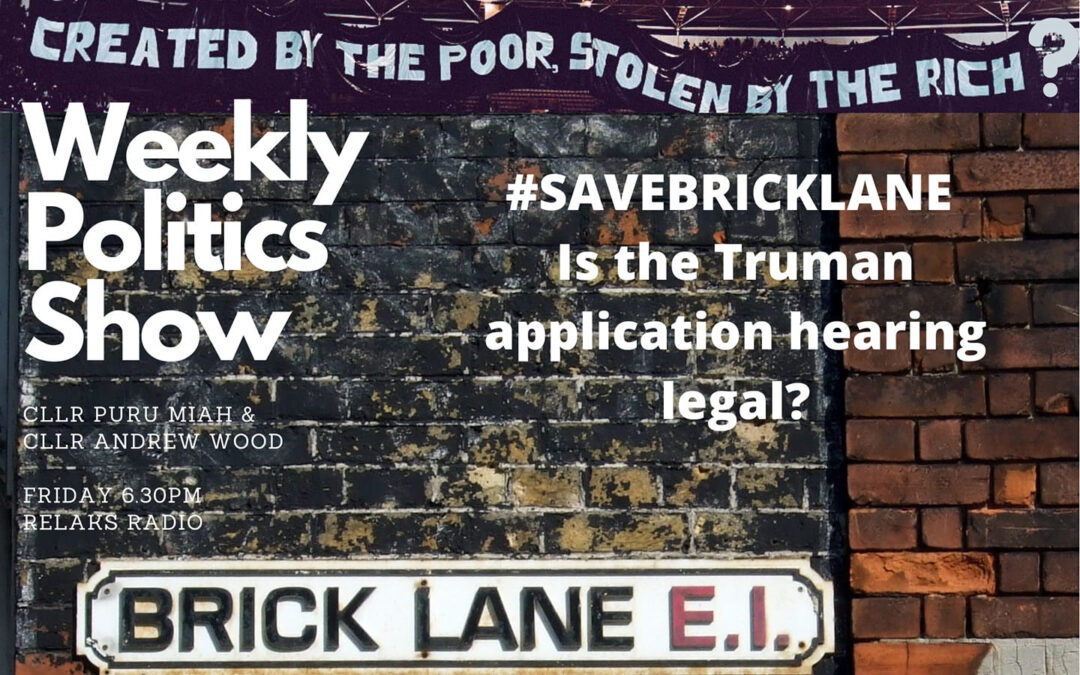 Smash and Grab in Brick Lane: Is the Truman application legal?
